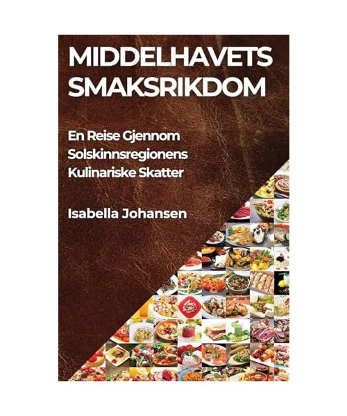 Middelhavets Smaksrikdom