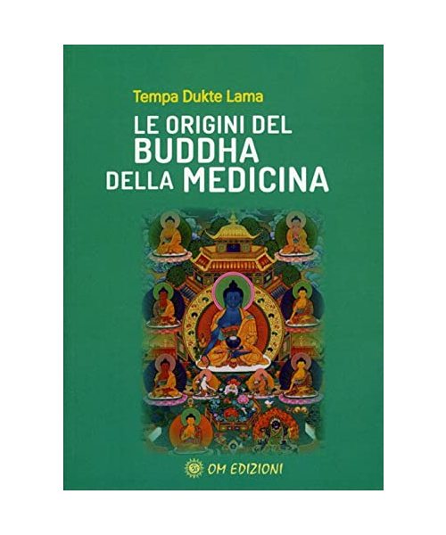 Le origini del Buddha della medicina (Medicina tibetana)