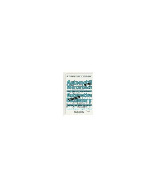 Automotive and Motorcycles Dictionary: Purchase,Mechanics,Restoration German-English English-German