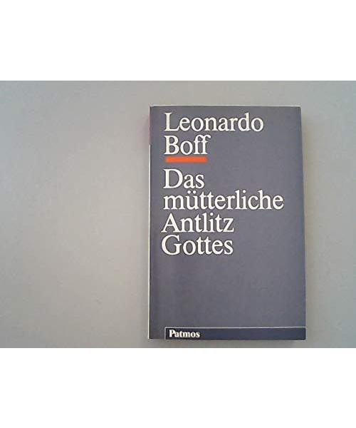 Das mütterliche Antlitz Gottes