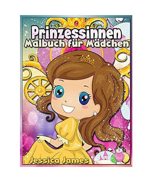 Prinzessinnen Malbuch für Mädchen: Interessantes Malbuch für Niedliche Kinder, Alter 3-9, mit Prinzessinnen und Magie - Prinzessinnen-Malbuch für Mädchen 3-5 3-9 4-8 Perfektes Aquarell-Malbuch Kinder