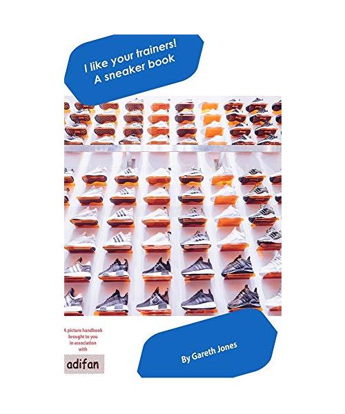 I like your trainers! A sneaker book