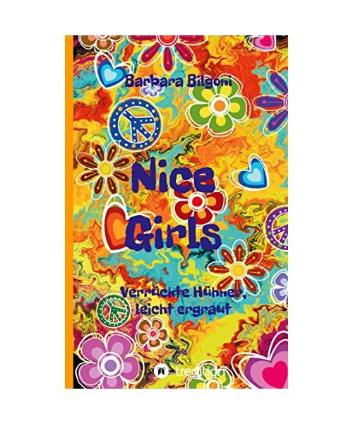 Nice Girls Verrückte Hühner, leicht ergraut