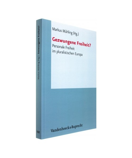 Gezwungene Freiheit?