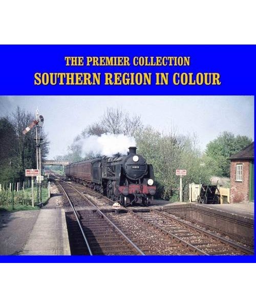 The Premier Collection: Southern Region in Colour