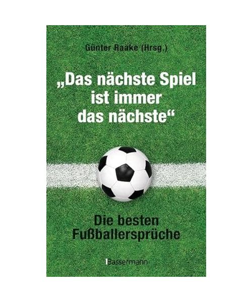 "Das nächste Spiel ist immer das nächste"