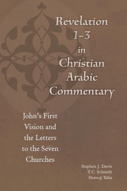 Revelation 1-3 in Christian Arabic Commentary