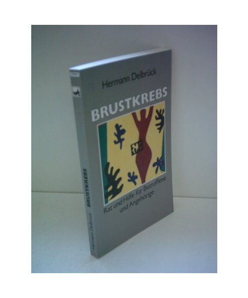 Brustkrebs. Rat und Hilfe für Betroffene und Angehörige