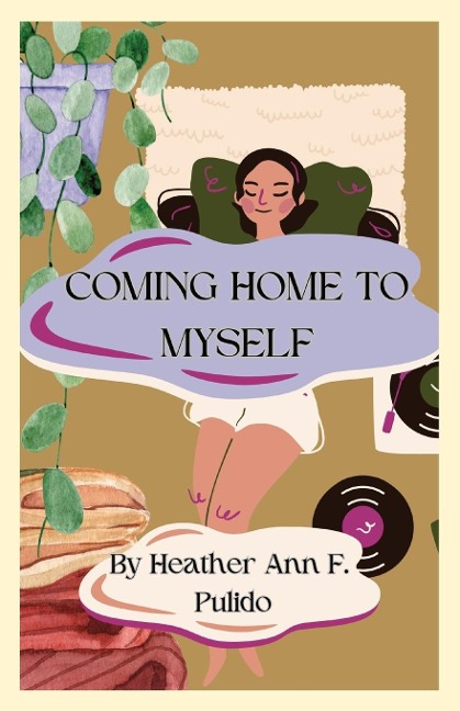 Coming Home to Myself