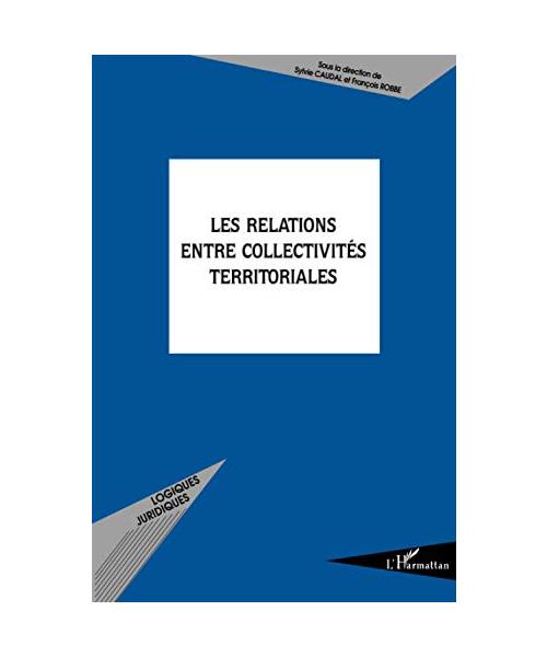 Les relations entre collectivités territoriales