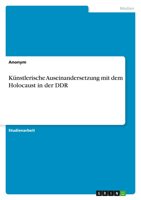 Künstlerische Auseinandersetzung mit dem Holocaust in der DDR
