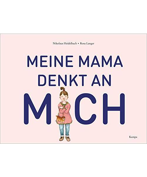 Meine Mama denkt an mich