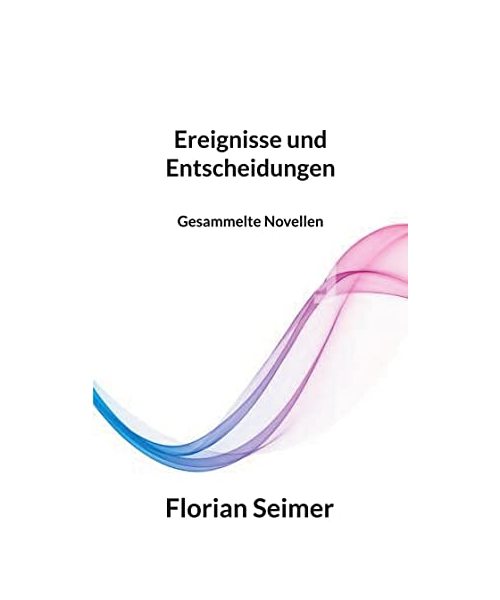 Ereignisse und Entscheidungen