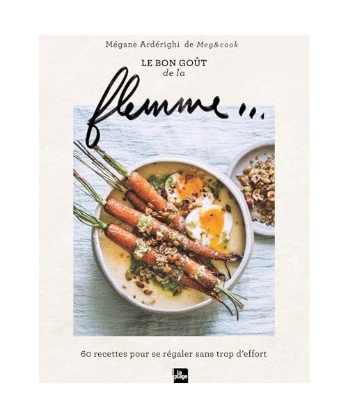 Le bon goût de la flemme