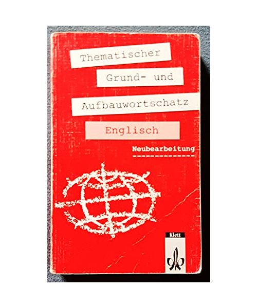 Thematischer Grund- und Aufbauwortschatz Englisch