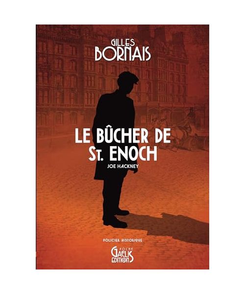 Le Bûcher de St Enoch : Joe Hackney