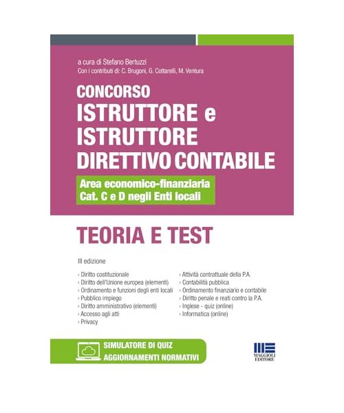 Concorso istruttore e istruttore direttivo contabile Area economico-finanziaria Cat. C e D negli Enti locali. Teoria e test