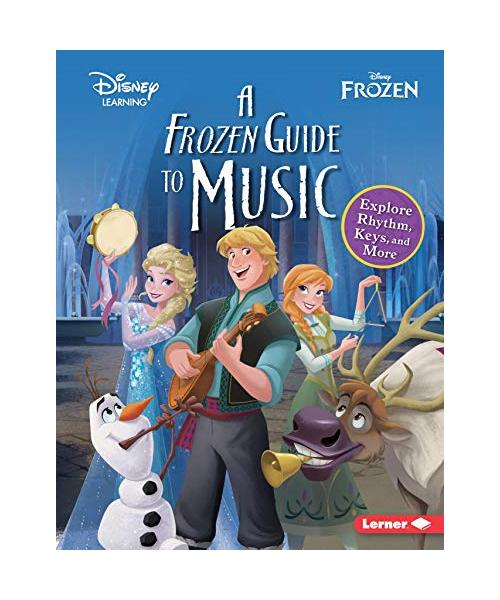 A Frozen Guide to Music: Explore Rhythm, Keys, and More
