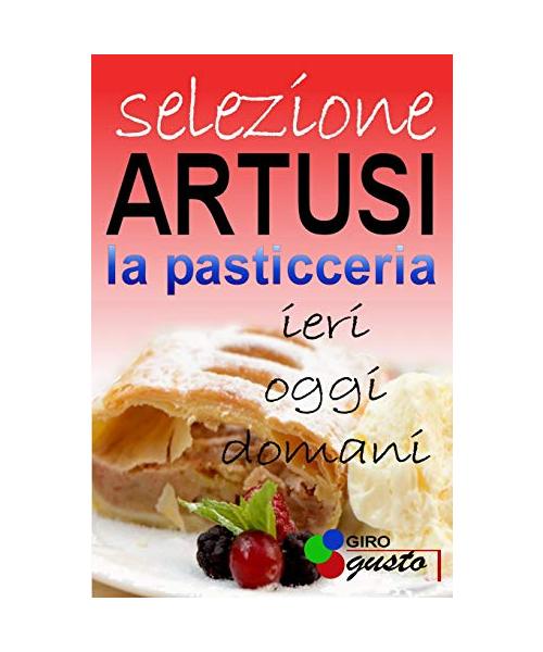 SELEZIONE ARTUSI - La Pasticceria