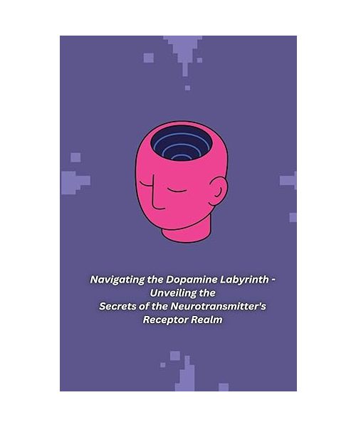 Navigating the Dopamine Labyrinth - Unveiling the Secrets of the Neurotransmitter's Receptor Realm