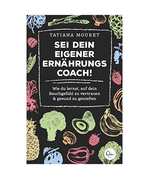 Sei dein eigener Ernährungscoach!