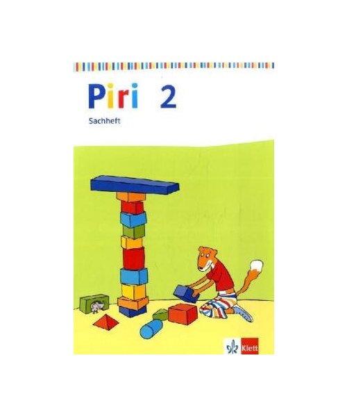 Piri Sachheft. Arbeitsheft 2. Schuljahr. Ausgabe für Bremen, Hamburg, Hessen, Niedersachsen, Nordrhein-Westfalen, Rheinland-Pfalz, Schleswig-Holstein und Saarland