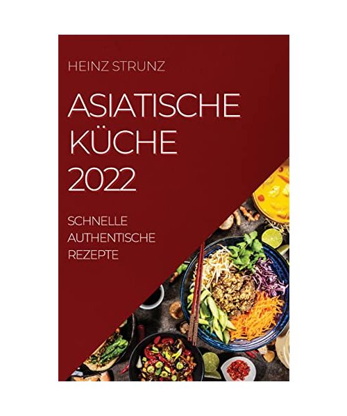 ASIATISCHE KÜCHE 2022