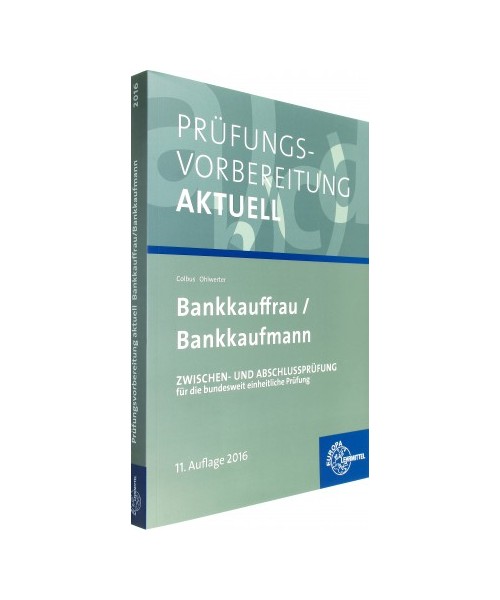 Prüfungsvorbereitung aktuell - Bankkauffrau/Bankkaufmann