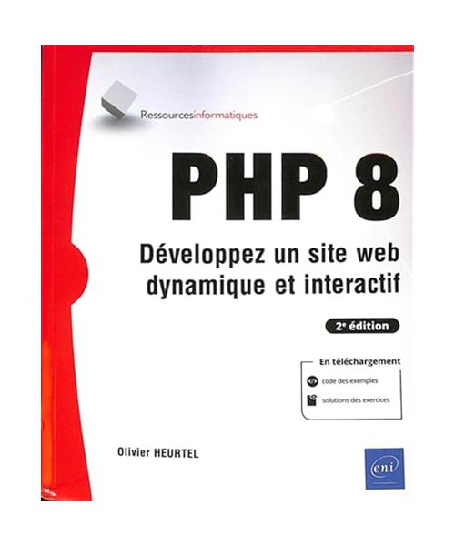 PHP 8 - Développez un site web dynamique et interactif (2e édition)