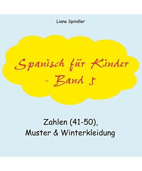 Spanisch für Kinder - Band 5