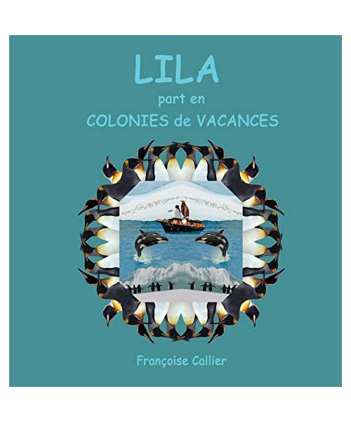 LILA part en COLONIES de VACANCES