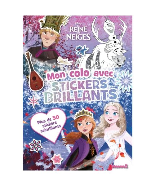 Disney La Reine des Neiges - Mon colo avec stickers brillants (Anna, Elsa, Kristoff et Sven) - Plus de 50 stickers scintillants: Avec plus de 50 stickers scintillants