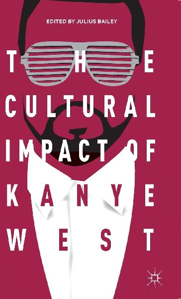 The Cultural Impact of Kanye West