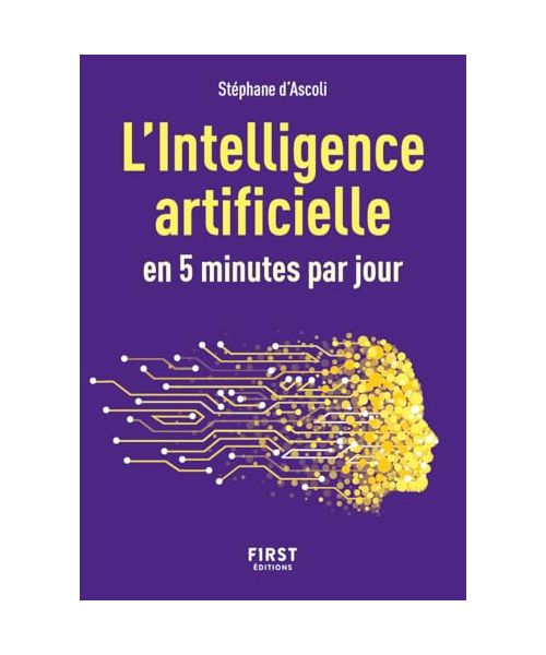 Petit livre de l'Intelligence artificielle en 5 minutes par jour, 2e éd