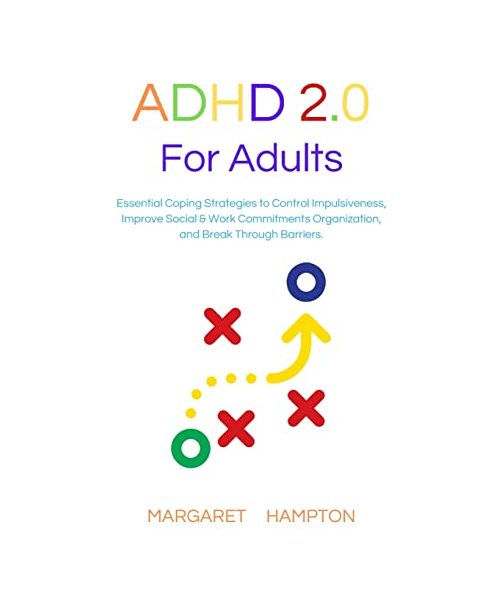 ADHD 2.0  FOR ADULTS