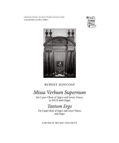 Missa Verbum Supernum and Tantum Ergo (Church Music Society)