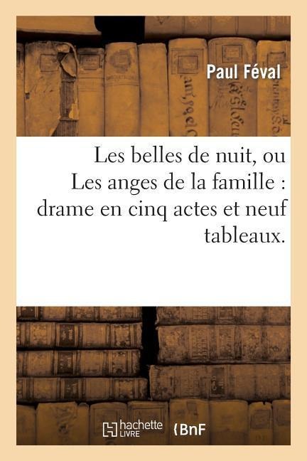 Les belles de nuit, ou Les anges de la famille