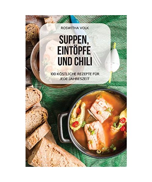 SUPPEN, EINTÖPFE UND CHILI
