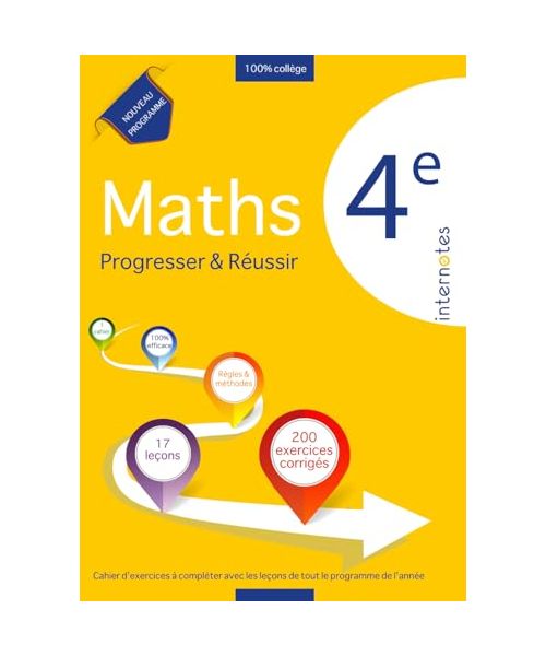 Maths 4e - Progresser & réussir (Tous les maths au collège - Progresser & réussir - Internotes, Band 3)