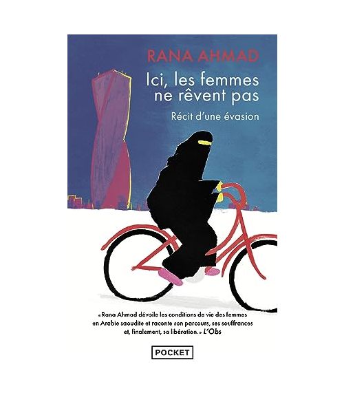 Ici, les femmes ne rêvent pas: Récit d'une évasion