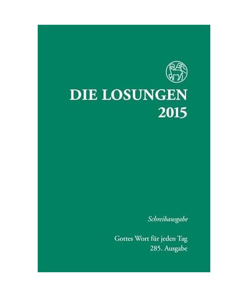 Die Losungen für Deutschland 2015. Schreibausgabe