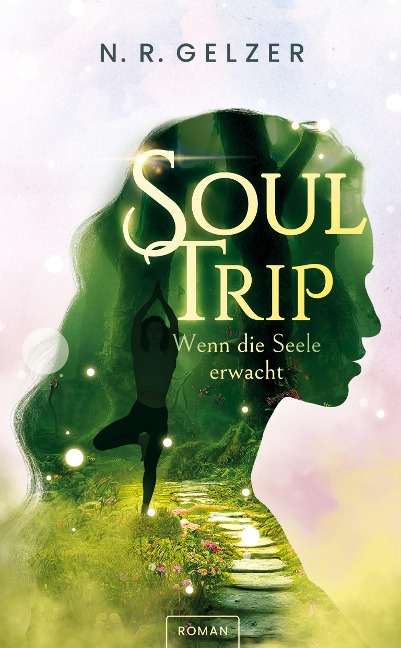 SoulTrip - Wenn die Seele erwacht