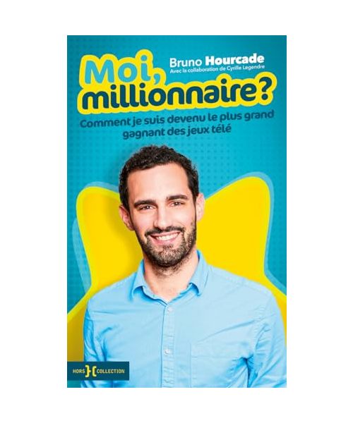 Moi, millionnaire ?