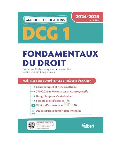 DCG 1 - Fondamentaux du droit : Manuel et Applications 2024-2025: Maîtriser les compétences et réussir l'examen