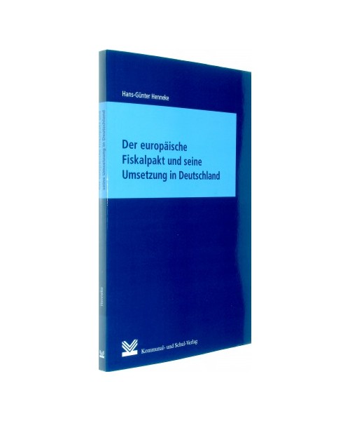 Der europäische Fiskalpakt und seine Umsetzung in Deutschland