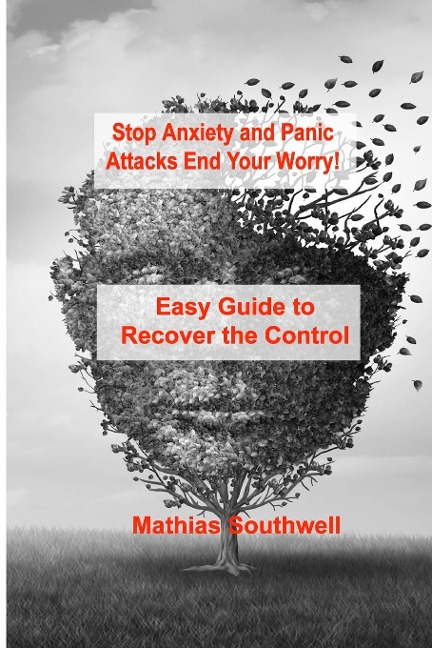 Stop Anxiety and Panic Attacks