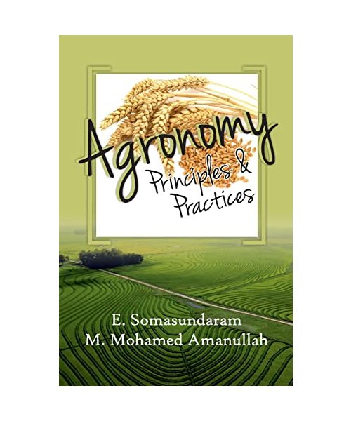 Agronomy: Principles and Practices
