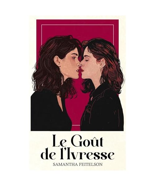 Le Goût de l'Ivresse