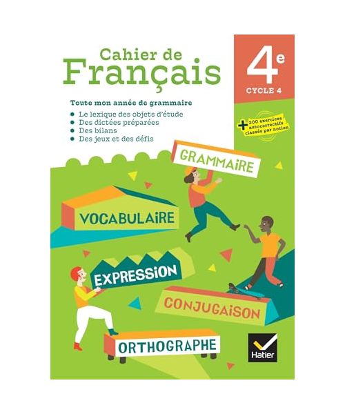 Cahier de Français 4e - Ed. 2024 - Cahier élève
