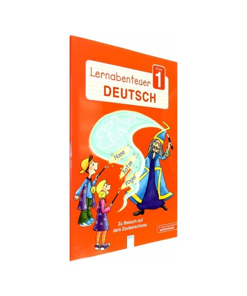 Lernabenteuer - Deutsch 1. Klasse. Zu Besuch auf dem Zauberschloss